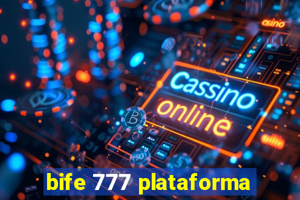 bife 777 plataforma